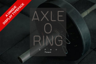 Axle O Ring: A Bold Display Font for Web Headers