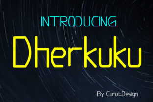 Dherkuku: A Modern Display Font for Makers