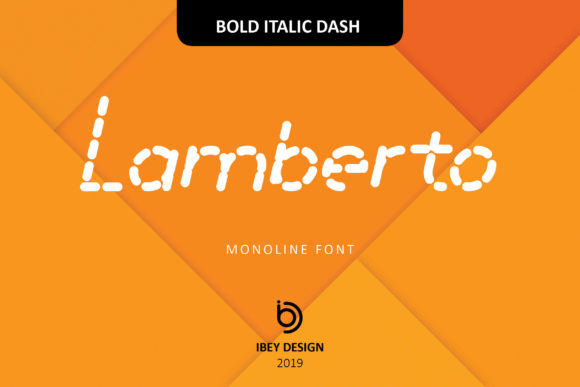 Lamberto Bold Italic Dash Font for Branding