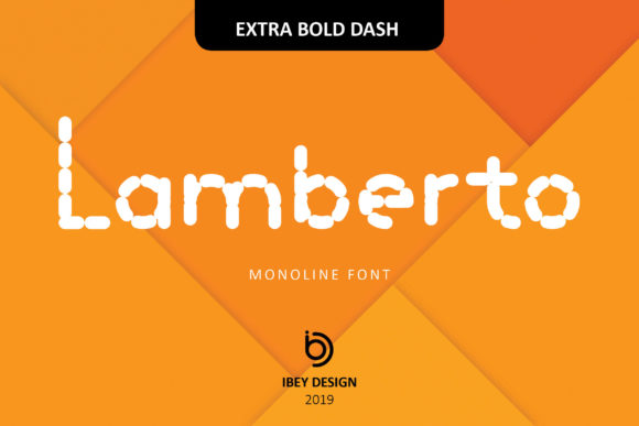 Lamberto Extra Bold Dash: A Typeface for Impact