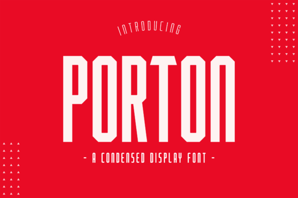 Porton: A Strong Display Font for Business Branding