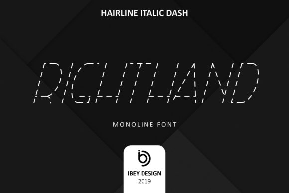 Righ THand Hairline Italic Dash Font for Brands