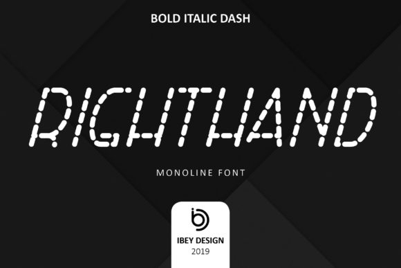 Right Hand Bold Italic Dash Typeface