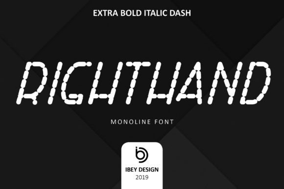 Right Hand Extra Bold Italic Dash Typeface